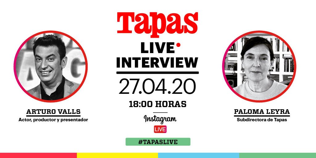 Arturo Valls, actor, productor y presentador, invitado en #TapasLive