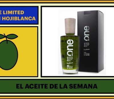 Aceite de la semana - One Limited Edition Hojiblanca - Finca La Torre
