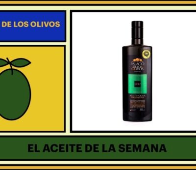 Aceite de la semana: Palacio de los Olivos