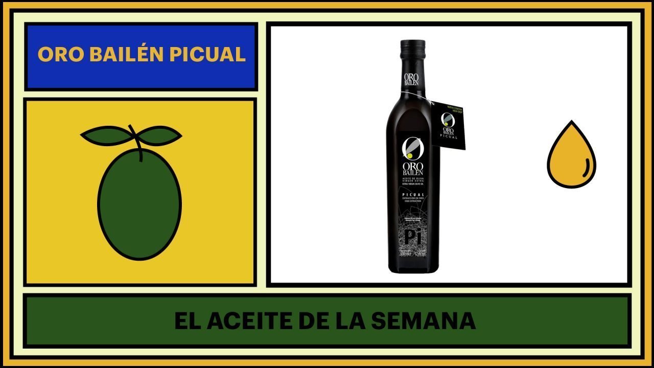 Aceite de la semana: Oro Bailén Picual