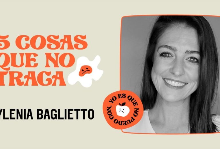 5 cosas que no traga... Ylenia Baglietto