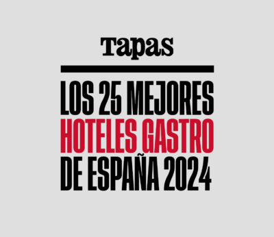 Lista Tapas Magazine | Los 25 mejores hoteles gastro de España 2024