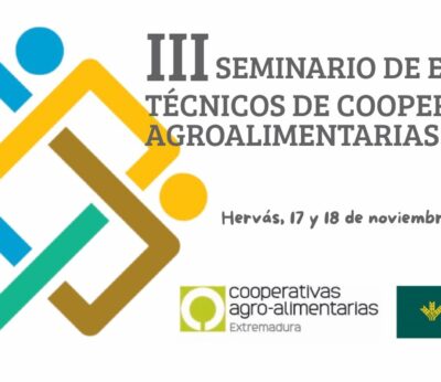 Cooperativas Agro-alimentarias Extremadura celebra la próxima semana en Hervás su III Seminario de Equipos Técnicos